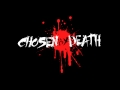 Chosen By Death- The waste of life 