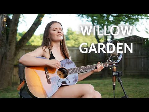 Willow Garden (Traditional American Ballad) - Lindsay Straw
