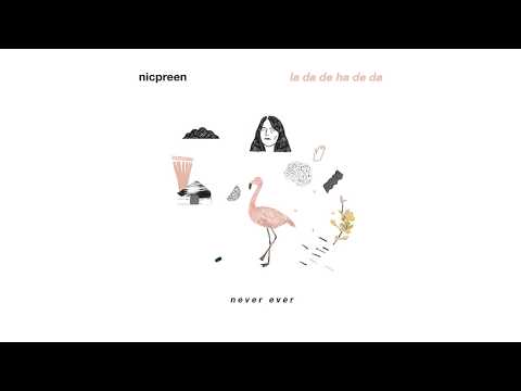 nicpreen ~ never ever [AUDIO]