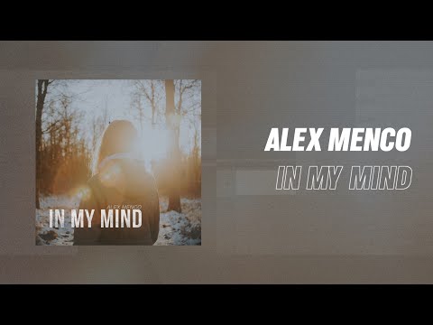 Alex Menco - In My Mind (Deep House 2025)