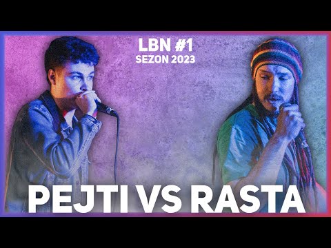 PEJTI VS RASTA - 1/8 - LBN #1 (2023)