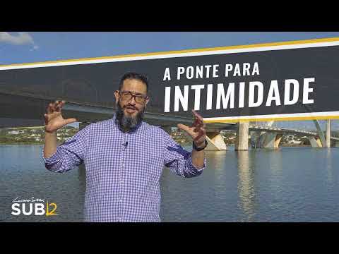 A PONTE PARA INTIMIDADE - Luciano Subirá