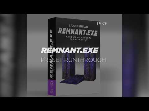 REMNANT.exe Hardwave Presets for Serum Runthrough
