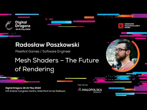 Radosław Paszkowski - Mesh Shaders - The Future of Rendering