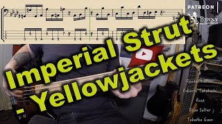 Yellowjackets - Imperial Strut [BASS COVER] - with notation and tabs