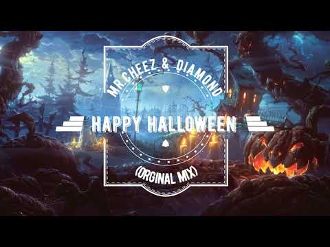 Mr.Cheez & Diamond - Happy Haloween (Orginal Mix) FREE DOWNLOAD