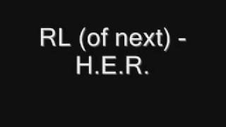 RL of next "H.E.R." (new music song 2009) + Download