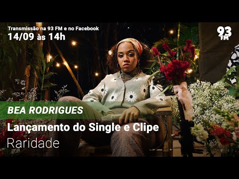 Bea Rodrigues - Lançamento do Single e Clipe "Raridade (Releitura)"
