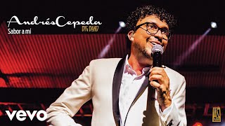 Andrés Cepeda - Sabor a Mí (Audio Oficial en Vivo)