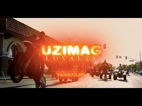 UziMag - Loyalty [Official Music Video]