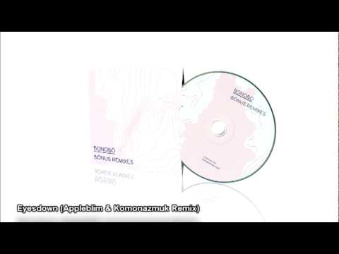 Video thumbnail for Eyesdown (Appleblim & Komonazmuk Remix)