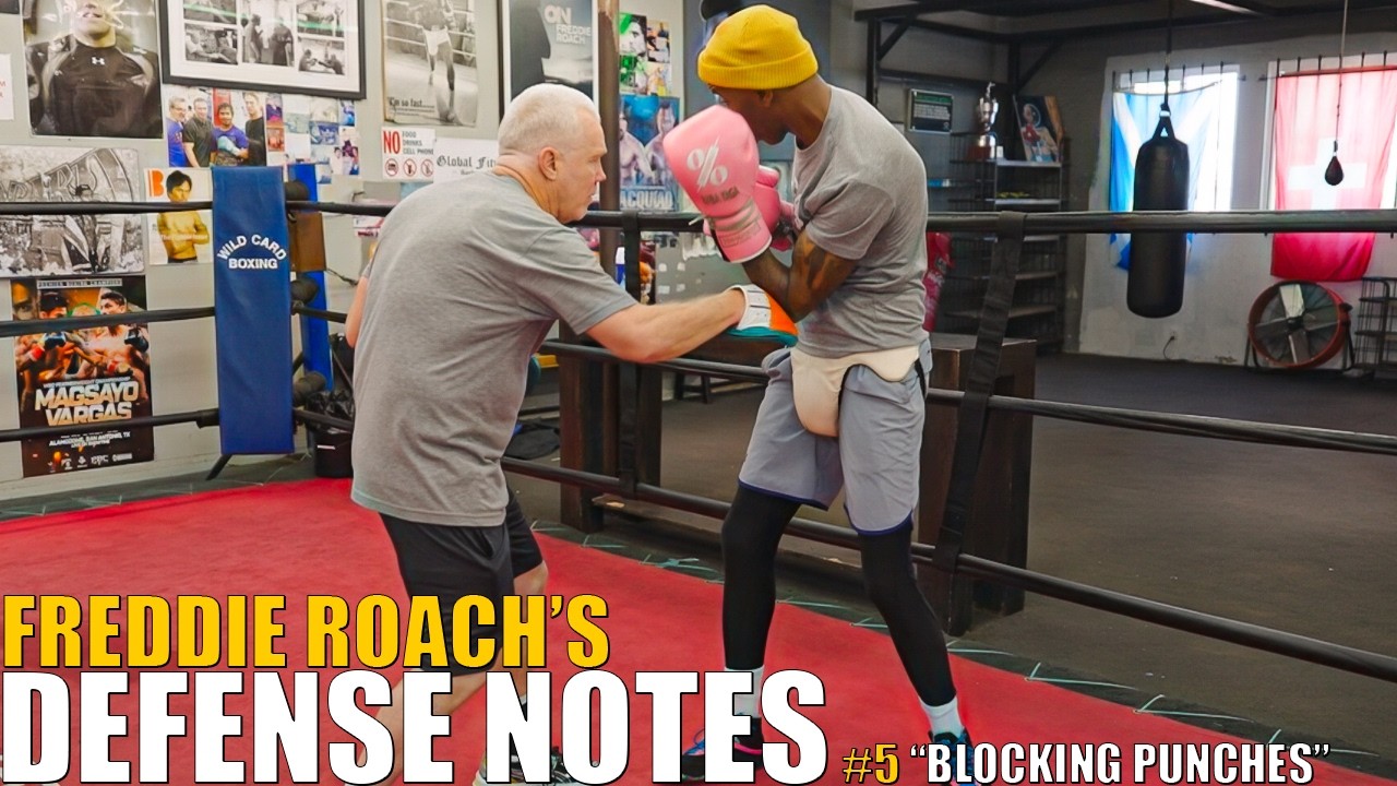 Freddie Roach's Defense Notes #5 "Blocking Punches"