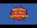THE POWER OF MELANIN BROSANCHEZTVOFFICIAL