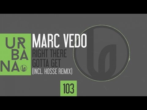 Marc Vedo - Right There (HOSSE Remix)