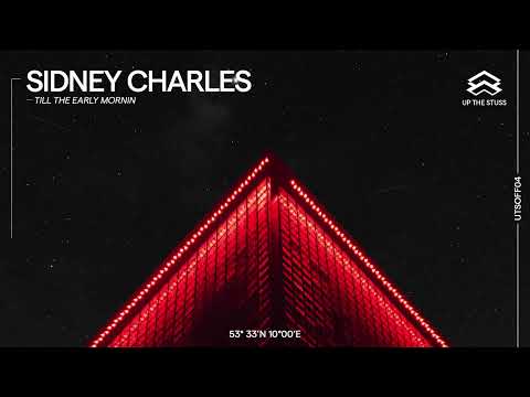 Sidney Charles - Till The Early Mornin (UTSOFF04)