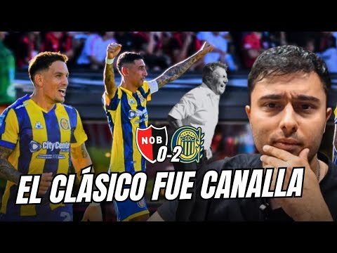 REACTION | NEWELL'S 0 ROSARIO CENTRAL 2 | THE CLASSIC HAD THE USUAL SUBJECT MATTER WITH THE SAME END