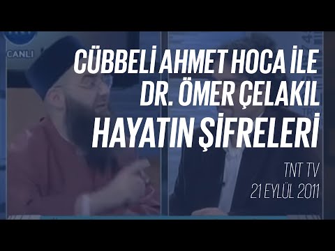 Cübbeli Ahmet Hoca ile TNT TV Dr. Ömer Çelakıl Hayatın Şifreleri Programı 21 Eylül 2011