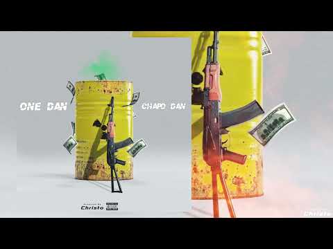 Chapo Dan - One Dan (Official Audio)
