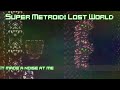 Super Metroid Lost World 11 It Made A Noise At Me
