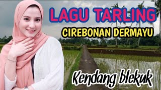 Download lagu TARLING TENGDUNG CIREBON PANTURA FULL KENDANG RAMPAK BLEKUK LAGU PILIHAN TERBAIK ENAK DI DENGAR mp3