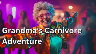 Grandma's Carnivore Adventure