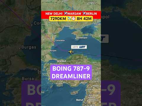 NEW DELHI TO WARSAW TO BERLIN FLIGHT ROUTE BY BOING 787-9 DREAMLINER #shorts #flightradar24