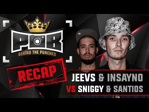 Jeevz & Insayno Recap vs Sniggy & Santios - Behind The Punches POB LIVE 1 Mei