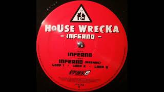 House Wrecka - Inferno