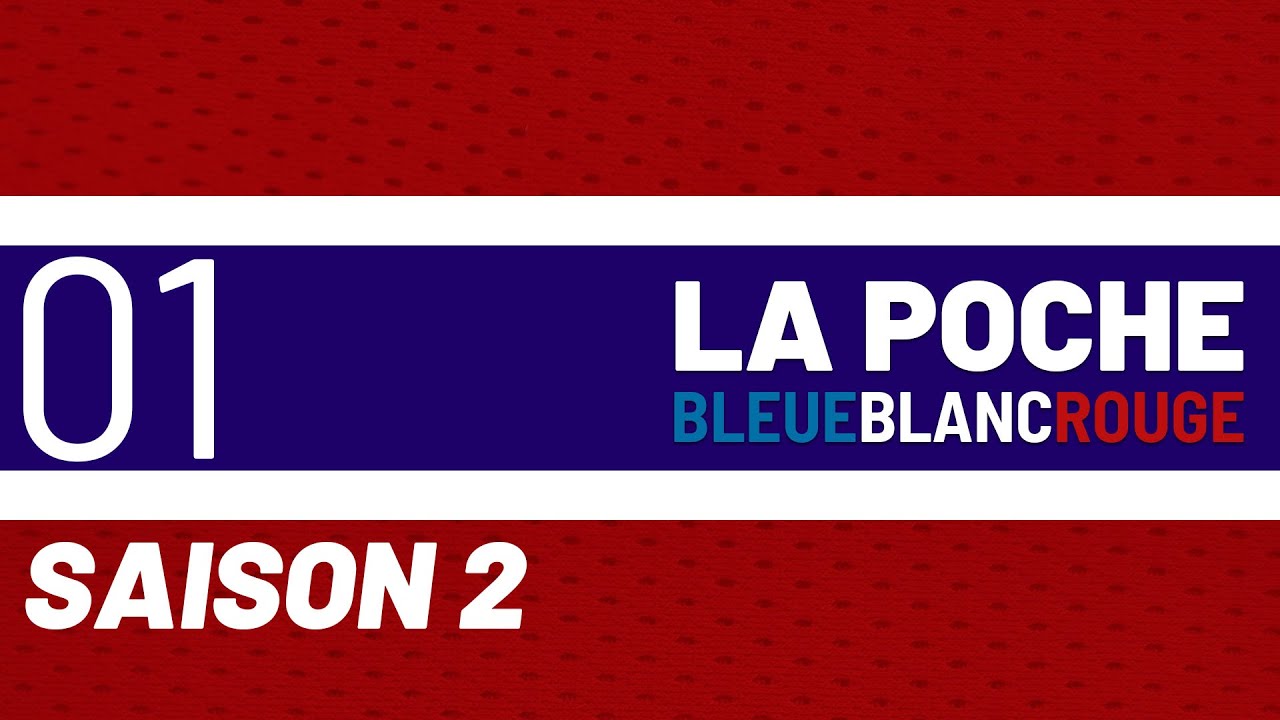 La Poche Bleue Blanc Rouge - S02É01