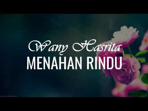 download lagu mp3 mp4 Lagu Menahan Rindu Wany Hasrita Lirik, download lagu Lagu Menahan Rindu Wany Hasrita Lirik gratis, unduh video klip Lagu Menahan Rindu Wany Hasrita Lirik