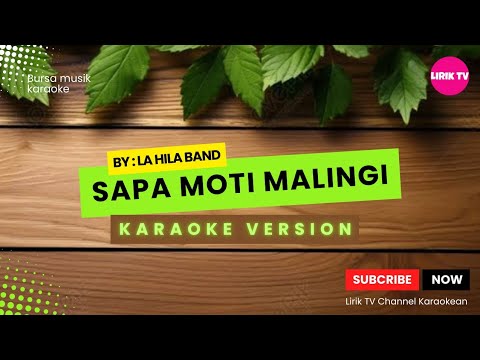 Karaoke Lagu Bima * SAPA MOTI MALINGI * La Hila Band
