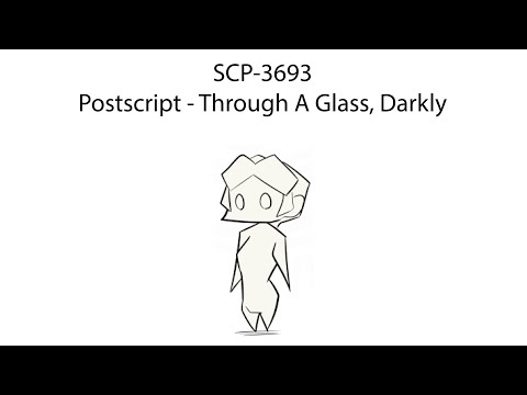 Oversimplified SCP Chapter 188 - SCP-3693: Postscript - Through A Glass, Darkly