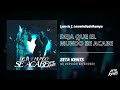 DEJA QUE EL MUNDO SE ACABE Lyon La F SINAKA Zeta Kents Dj Edit