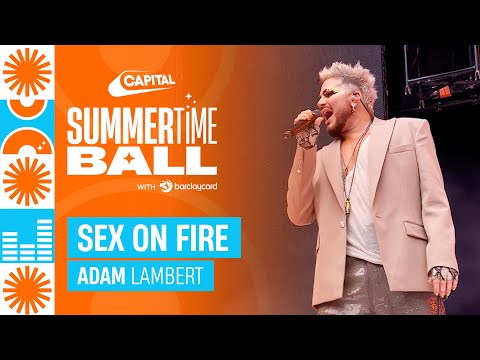 Adam Lambert - Sex On Fire (Live at Capital's Summertime Ball 2023) | Capital