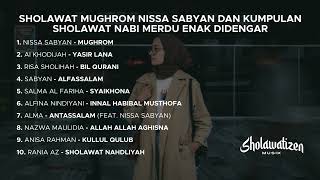 Download lagu Sholawat Mughrom Nissa Sabyan dan Kumpulan Sholawat Nabi Merdu Enak Didengar — Sholawatizen Musik mp3