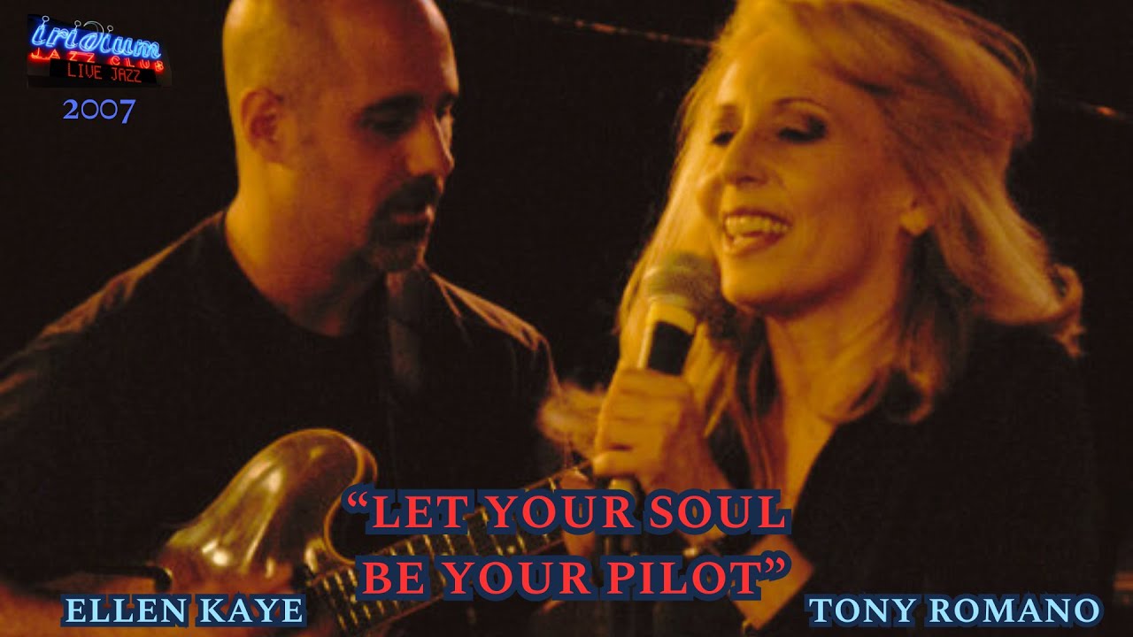 “Let Your Soul Be Your Pilot” - Ellen Kaye - 2007 - Official Video