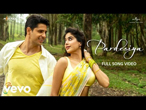 Pardesiya (Film Version) Sidharth M, Janhvi K |Param Sundari|Sachin-Jigar, Sonu,Krishnakali,Amitabh