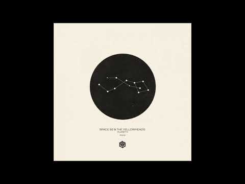 Space 92 & The YellowHeads - Afterlife