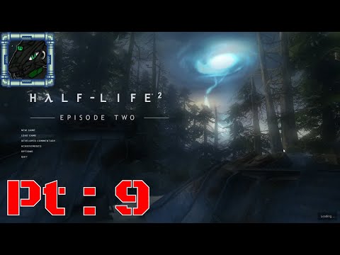 Half life 2 Episode Two  Pt 9 {Aloha}
