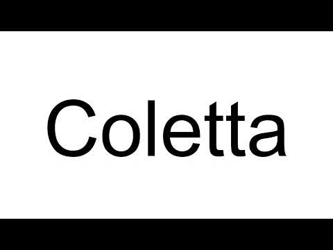 How to Pronounce Coletta (Italian)