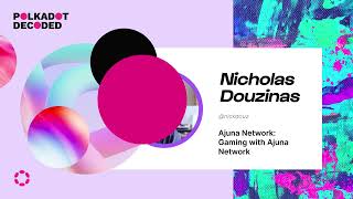 Gaming with Ajuna Network | Polkadot Decoded 2022<br/>June 29, 2022 (00:17:14) Gaming with Ajuna Network | Polkadot Decoded 2022<br/>June 29, 2022 (00:17:14)