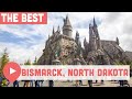 Best Things to Do in Bismarck, ND