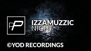 Izzamuzzic - Night [Instinct Version]