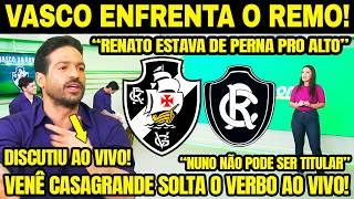 VASCO ENFRENTA REMO! 