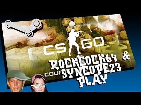 rockcock64 plays counter-strike go w/ syncope23