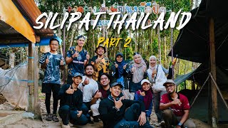 HIKING Ep 17 | GUNUNG SILIPAT, THAILAND 🇹🇭 -  Betul ke trek silipat ni sesuai untuk beginner🤔⁉️