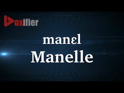 How to Pronunce Manelle in French - Voxifier.com