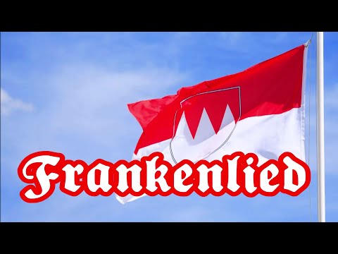 Frankenlied (Wohlauf, die Luft geht frisch und rein) - (Anthem of Franconia) + English translation