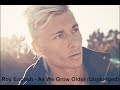 Roy English As We Grow Older Unplugged