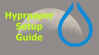 Setting Up Hyprpaper Correctly – Most People Get This Wrong